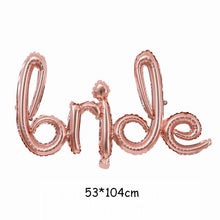 Load image into Gallery viewer, Rose Gold Bride to be Letter Foil Balloon Wedding Bridal Shower Engagement Hen Party Decor Bachelorette Party Supplies